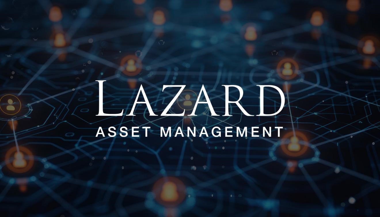 Lazard Asset Management LTD ve Türkiye: Küresel Sermaye ile Gelişen Piyasalar Arasında Yeni Bir Köprü